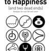 Seven Paths to Happiness (and two dead ends) PRINT 3 Seven Paths to Happiness